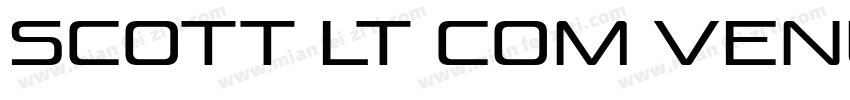 Scott LT Com Venus字体转换